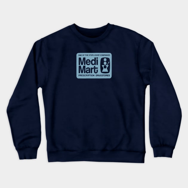 Medi Mart vintage Crewneck Sweatshirt by GeekGiftGallery